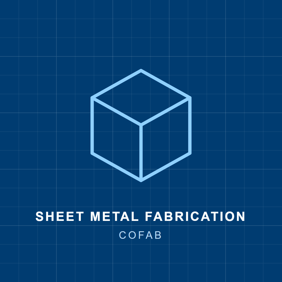 Sheet Metal Fabrication
